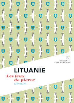 Télécharger le livre :  Lituanie : Les feux de pierre