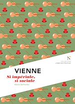 Download this eBook Vienne : Si impériale, si sociale