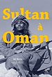 Télécharger le livre :  Sultan à Oman
