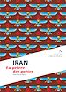Télécharger le livre :  Iran : La prière des poètes