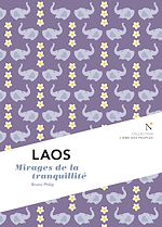 Download this eBook Laos : Mirages de la tranquilité