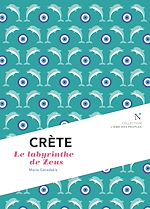 Download this eBook Crète : Le labyrinthe de Zeus