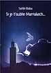Télécharger le livre :  Si je t'oublie Marrakech