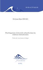 Télécharger le livre :  Plurilinguisme et diversité culturelle dans les relations internationales