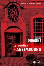Télécharger le livre :  Le gardien d'Ansembourg