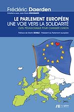 Télécharger le livre :  Le parlement européen. Une voie vers la solidarité