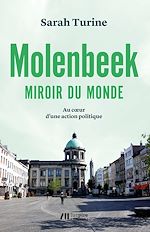 Télécharger le livre :  Molenbeek, miroir du monde