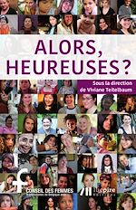 Télécharger le livre :  Alors, heureuses ?