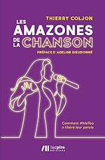 Télécharger le livre :  Les Amazones de la chanson