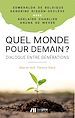 Télécharger le livre :  Quel monde pour demain ?