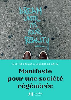 Télécharger le livre :  Manifeste pour une société régénérée