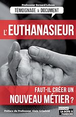 Télécharger le livre :  L'euthanasieur