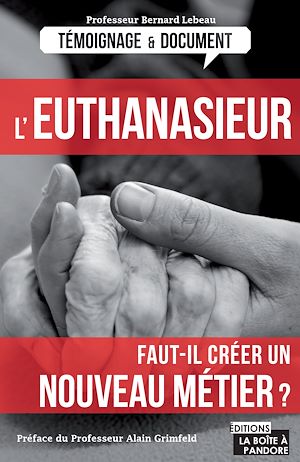 Téléchargez le livre :  L'euthanasieur