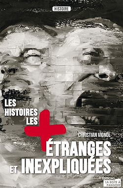 Télécharger le livre :  Les histoires les plus étranges et inexpliquées
