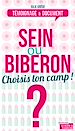 Télécharger le livre :  Sein ou biberon ? Choisis ton camp !