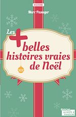 Télécharger le livre :  Les plus belles histoires vraies de Noël