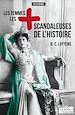 Télécharger le livre :  Les femmes les plus scandaleuses de l'Histoire