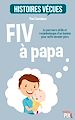 Télécharger le livre :  FIV à papa