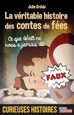 Télécharger le livre :  La véritable histoire des contes de fées