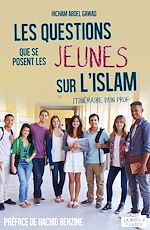 Télécharger le livre :  Les questions que se posent les jeunes sur l'Islam