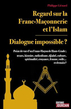Télécharger le livre :  Regard sur la Franc-Maçonnerie et l'Islam