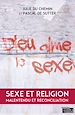 Télécharger le livre :  Dieu aime le sexe