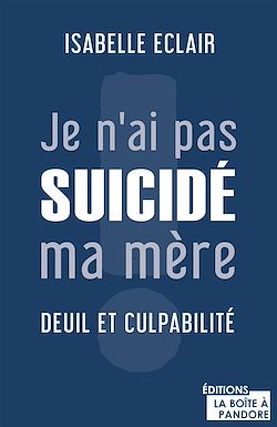 Télécharger le livre :  Je n'ai pas suicidé ma mère
