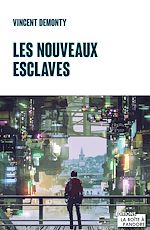 Télécharger le livre :  Les nouveaux esclaves