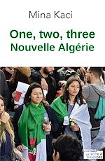 Télécharger le livre :  One, two, three, nouvelle Algérie