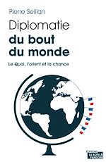 Télécharger le livre :  Diplomatie du bout du monde