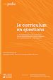 Télécharger le livre :  Le curriculum en questions