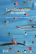 Télécharger le livre :  La vulnérabilité du monde