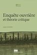 Télécharger le livre :  Enquête ouvrière et théorie critique