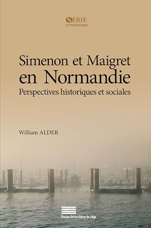 Téléchargez le livre :  Simenon et Maigret en Normandie