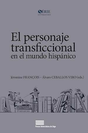 Téléchargez le livre :  El personaje transficcional en el mundo hispánico