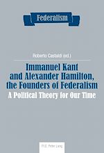 Download this eBook Immanuel Kant and Alexander Hamilton, the Founders of Federalism
