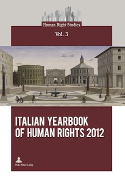 Télécharger le livre :  Italian Yearbook of Human Rights 2012