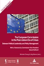 Download this eBook The European Commission in the Post-Lisbon Era of Crises
