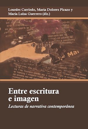 Téléchargez le livre :  Entre escritura e imagen