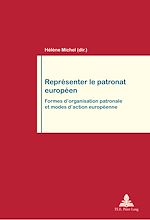Télécharger le livre :  Représenter le patronat européen