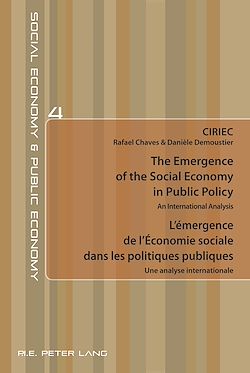 Télécharger le livre :  The Emergence of the Social Economy in Public Policy / L’émergence de l’Économie sociale dans les politiques publiques