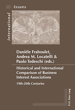 Télécharger le livre :  Historical and International Comparison of Business Interest Associations