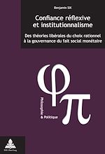 Download this eBook Confiance réflexive et institutionnalisme