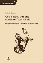 Download this eBook Ces Belges qui ont soutenu l’apartheid