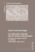 Download this eBook Une diplomatie culturelle dans les tensions internationales
