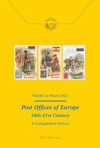 Télécharger le livre :  Post Offices of Europe 18th – 21st Century