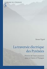 Download this eBook La traversée électrique des Pyrénées