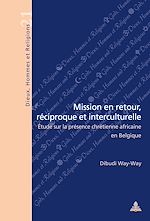 Télécharger le livre :  Mission en retour, réciproque et interculturelle