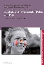 Télécharger le livre :  Deutschland – Frankreich – Polen seit 1945