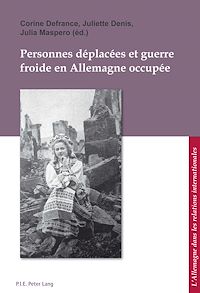 Télécharger le livre :  Personnes déplacées et guerre froide en Allemagne occupée